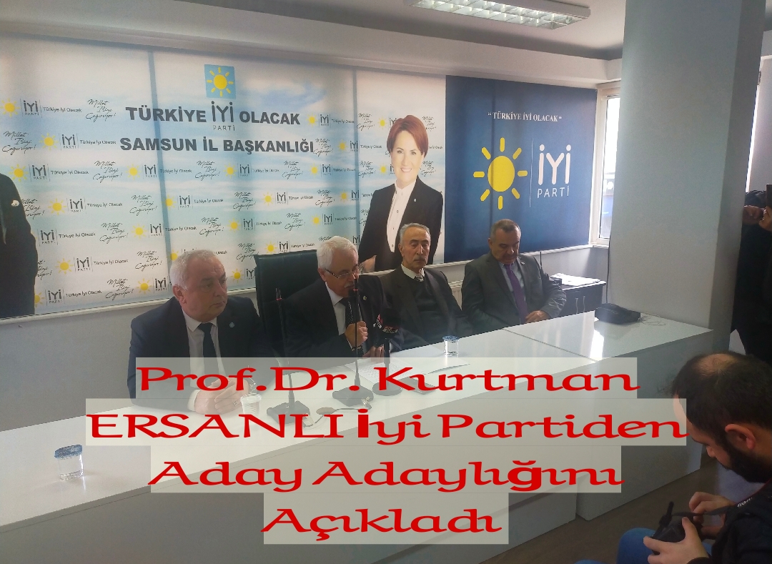 Prof.Dr. Kurtman ERSANLI, İyi Parti il binasında, Milletvekili Vekili Aday Adaylığını açıkladı.